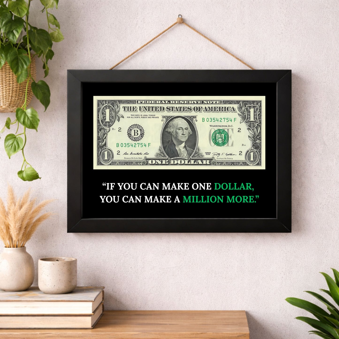 1 US Dollar Black Frame Money Quote Gift for Birthday